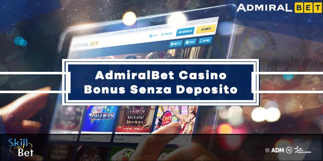 Admiral Casino Bonus Senza Deposito