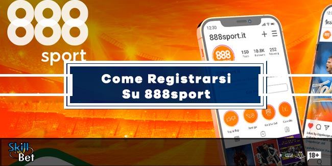Registrazione 888sport: Come Aprire Un Conto Gioco