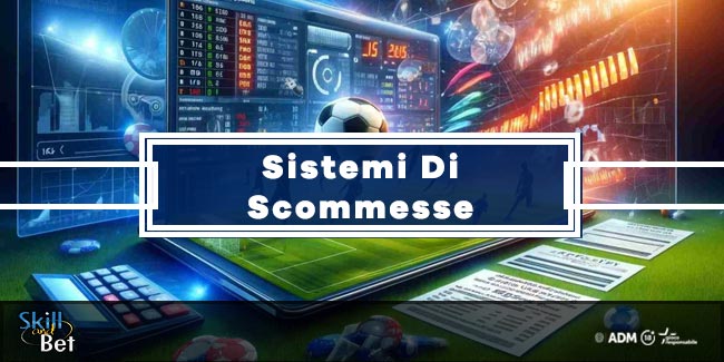 Sistemi Scommesse Sportive: Esistono Metodi Infallibili Per Vincere Sempre?