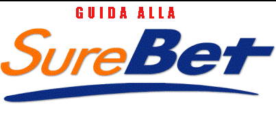 Scommesse: guida alle vincite sicure (surebet o surewin)