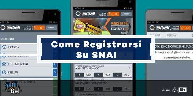 Registrazione SNAI: Come Aprire Un Conto Gioco e Fare Login