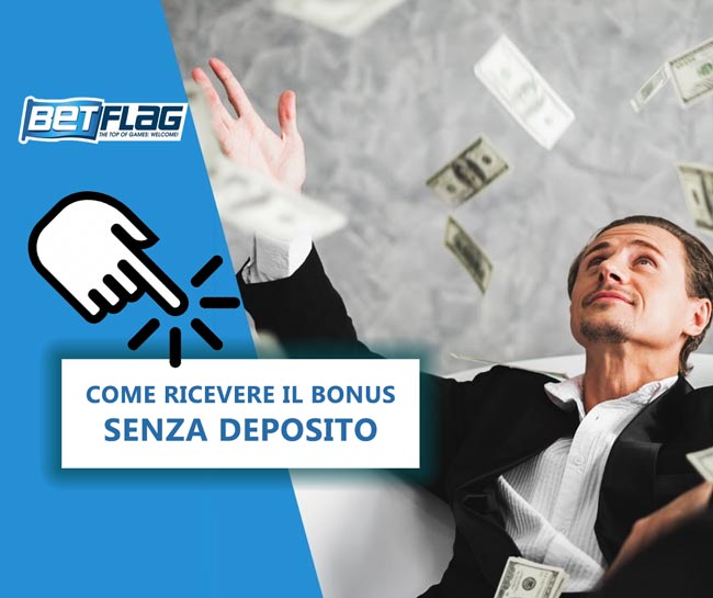 Bonus Senza Deposito Betflag