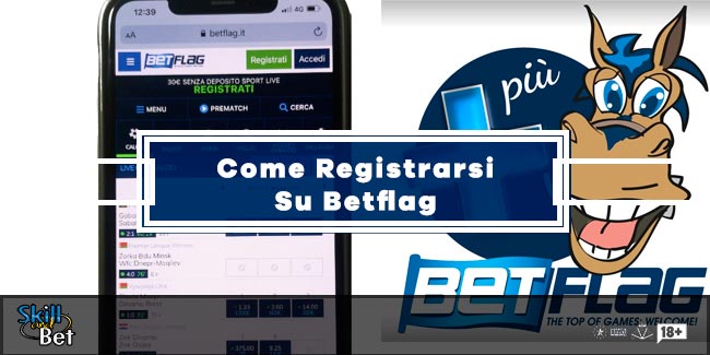 Come registrarsi su betflag