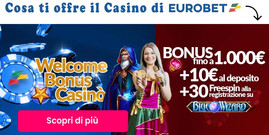 Eurobet Casino Bonus Di Benvenuto