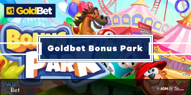 Goldbet Bonus Park: Gioca Gratis Per Vincere 5€ Ogni Giorno
