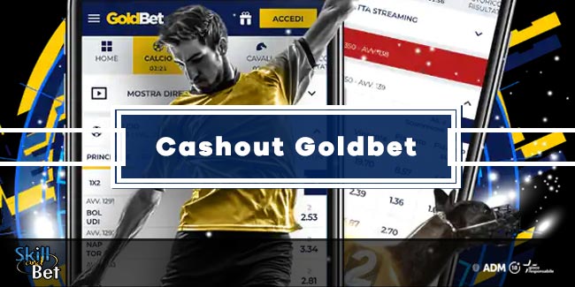 Cashout Goldbet: Come Funziona e Quando Utilizzarlo