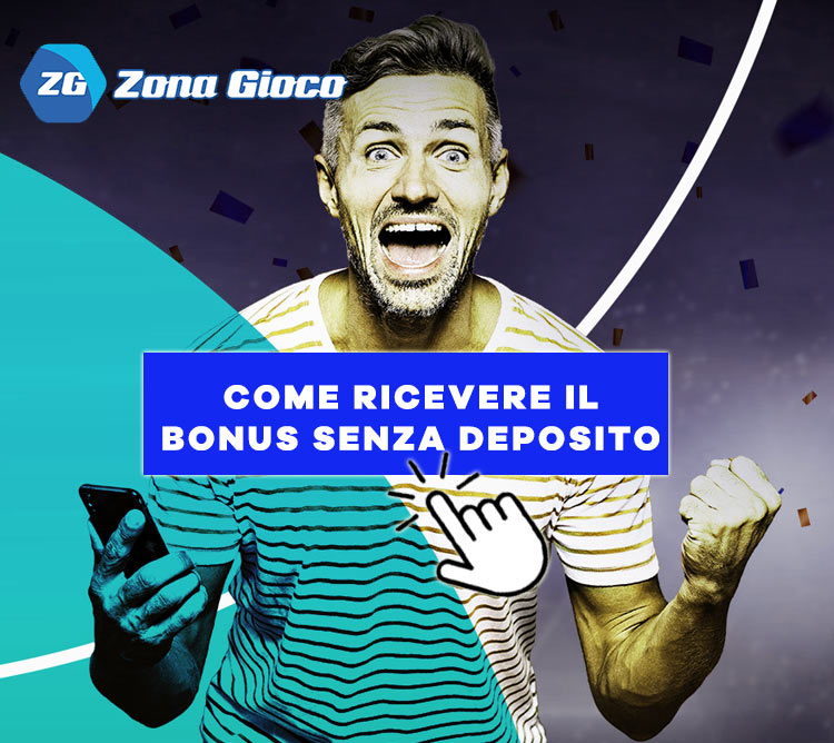 zonagioco bonus senza deposito