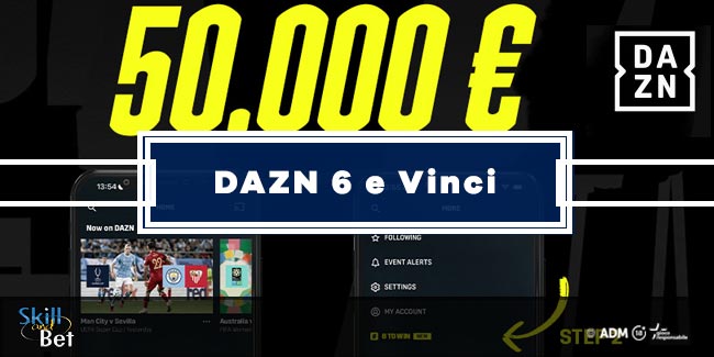 DAZN 6 e Vinci: Come Si Gioca e Quanto Si Vince