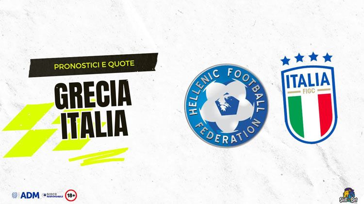 Pronostici Grecia - Italia: Vincente, Risultato Esatto & Quote (Amichevole)