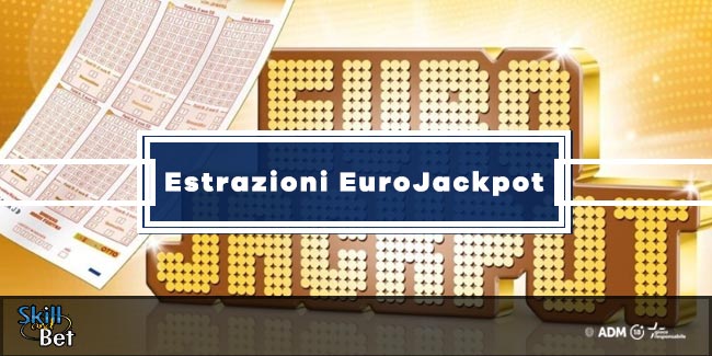 Estrazioni Eurojackpot