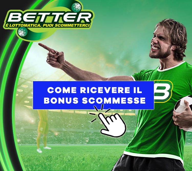 bonus scommesse better lottomatica