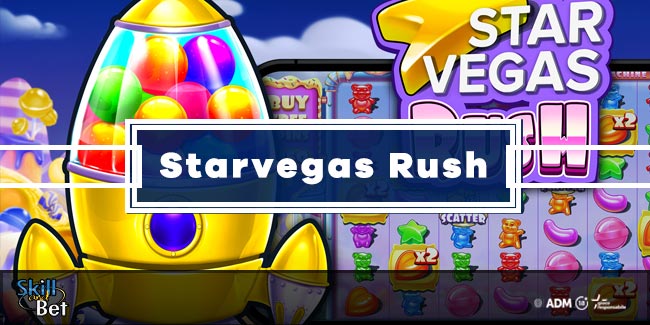 Starvegas Rush: La Nuova Slot Esclusiva Di Starvegas e Pragmatic Play