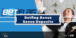 Betflag Bonus Senza Deposito: 50€ Gratis Per Le Scommesse