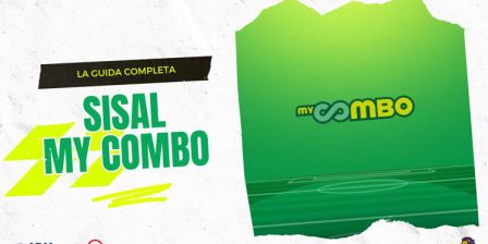 Scommesse My Combo Sisal: Come Funzionano e Dove Trovarle