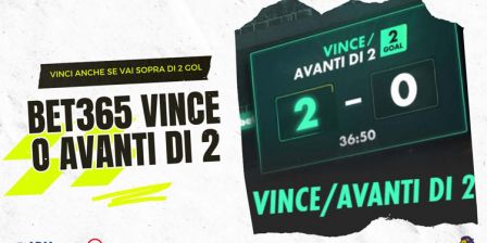 Bet365 Vince/Avanti di 2: Come Funziona e Come Si Vince