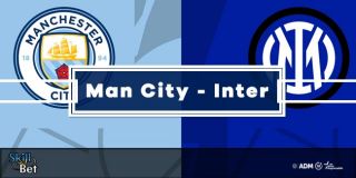 Pronostici Manchester City - Inter: Risultato Esatto, Marcatori e Quote (Finale Champions League)
