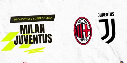 Pronostici Milan - Juventus: Risultato Esatto, Tiri In Porta e Ammoniti (Serie A)