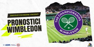 Pronostici Wimbledon Oggi: Singole, Schedine Vincenti e Quote
